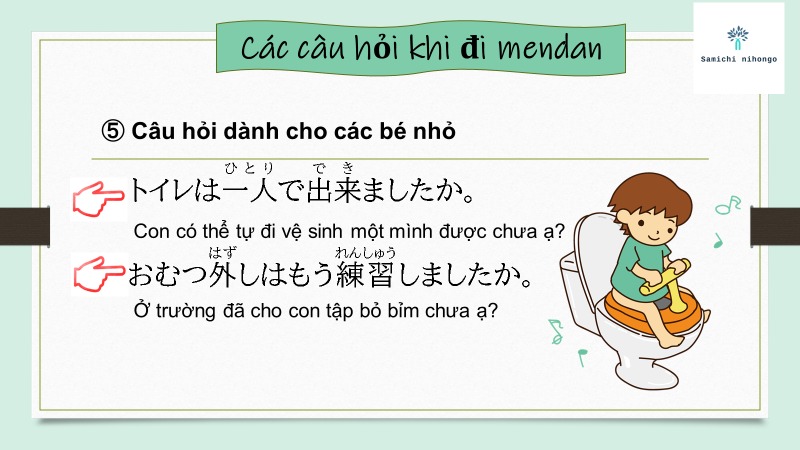 Câu hỏi khi đi (面談) Mendan ở trường mầm non bằng tiếng Nhật