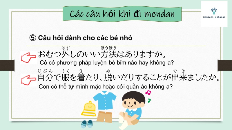 Câu hỏi khi đi (面談) Mendan ở trường mầm non bằng tiếng Nhật