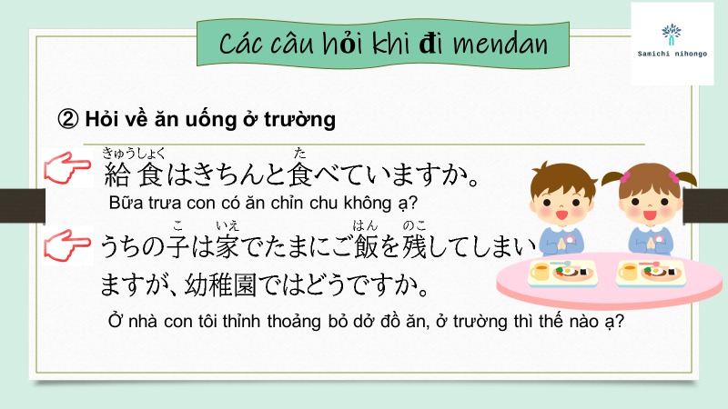 Câu hỏi khi đi (面談) Mendan ở trường mầm non bằng tiếng Nhật