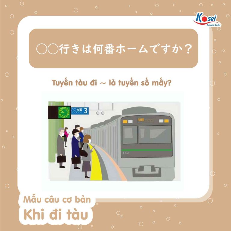 Mẫu câu giao tiếp cơ bản khi đi tàu ở Nhật