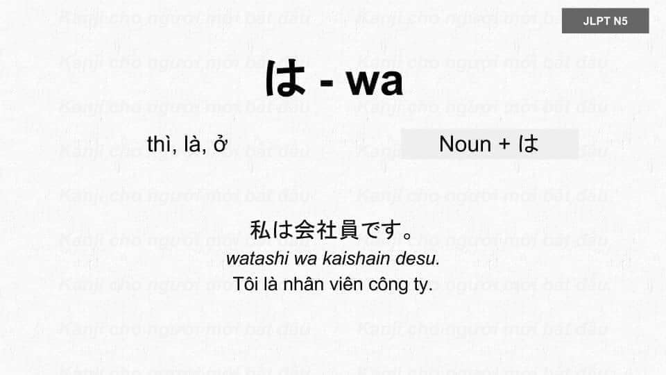 Học Trợ Từ cơ bản trong tiếng Nhật N5